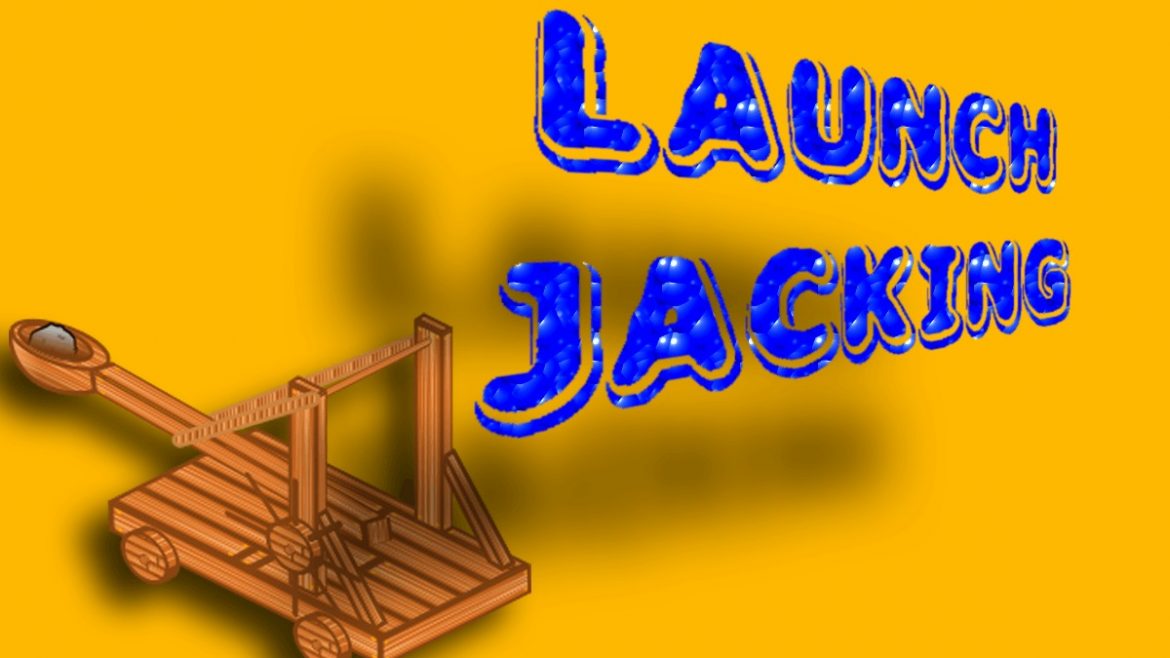Launchjacking
